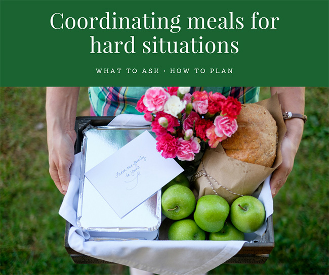 Coordinating Meals for Hard Situations