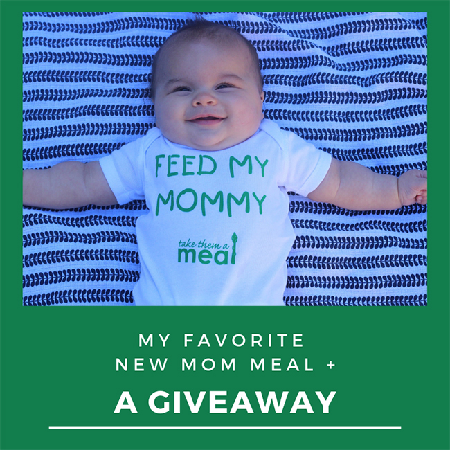 My Favorite New Mom Meal + 🎉 A GIVEAWAY 🎉